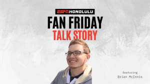 Fan Friday: Talk Story with Brian McInnis