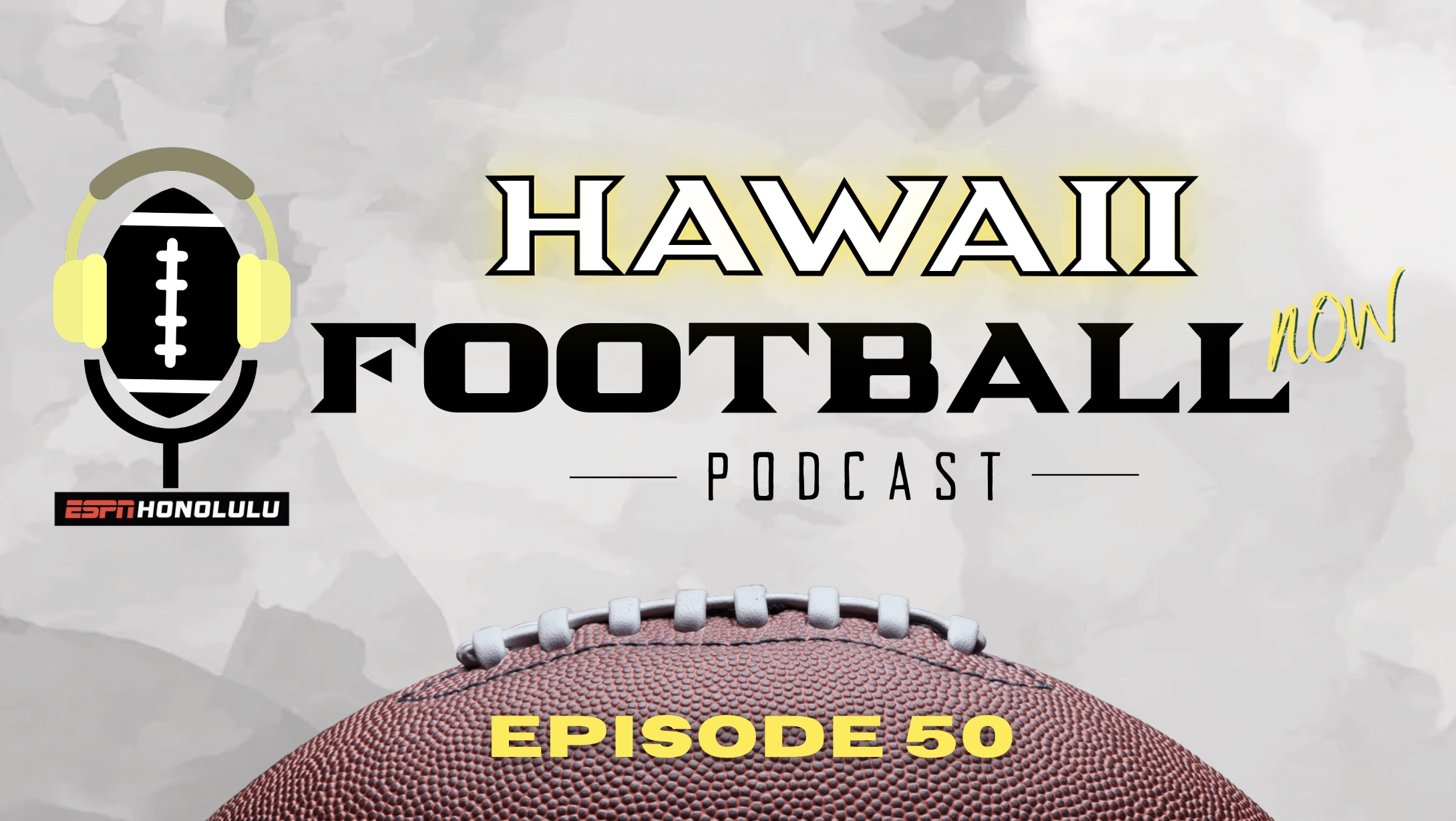 Hawaii Football Now- Episode 50 ft. Timmy Chang