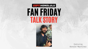 Fan Friday: Talk Story with Arnold Martinez