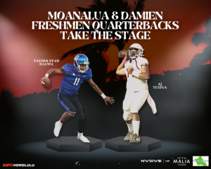 Into the Fray: Moanalua and Damien Go Forth with Freshmen Quarterbacks