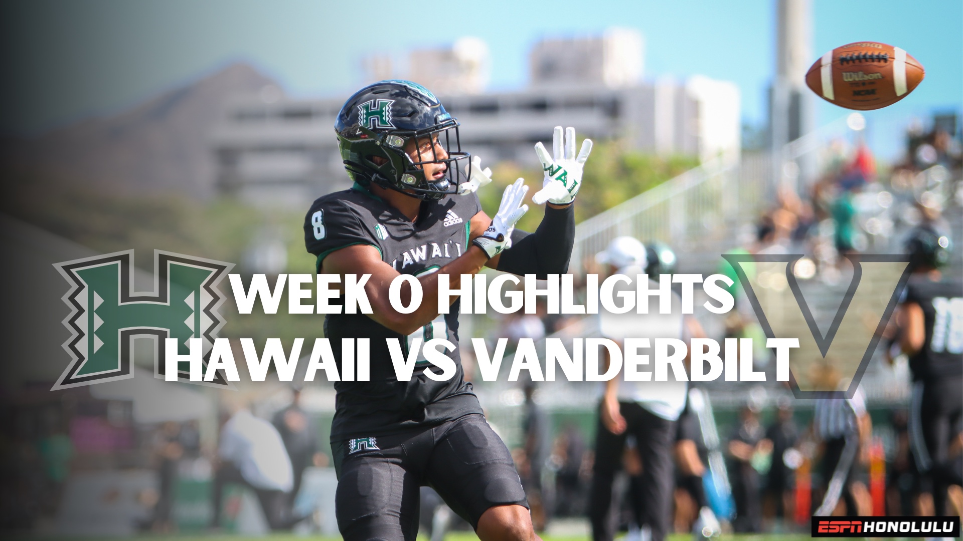 Week 0 Highlight Video- Hawaii vs Vanderbilt