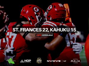 National No. 3 St. Frances (Baltimore) rallies past Kahuku, 22-15