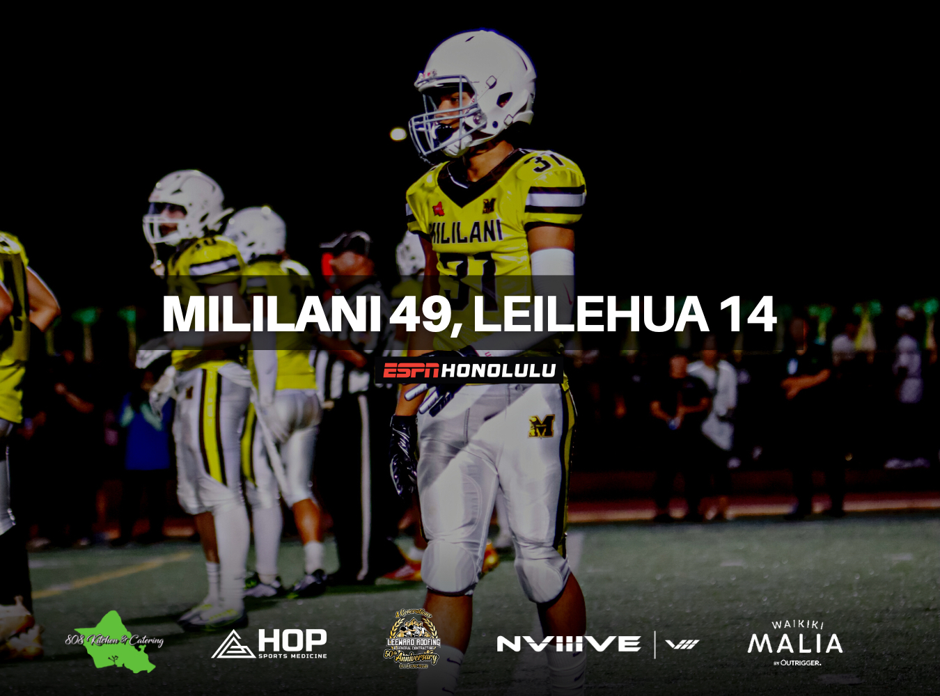 PHOTO GALLERY: High School Football | Mililani vs Leilehua, 49-14
