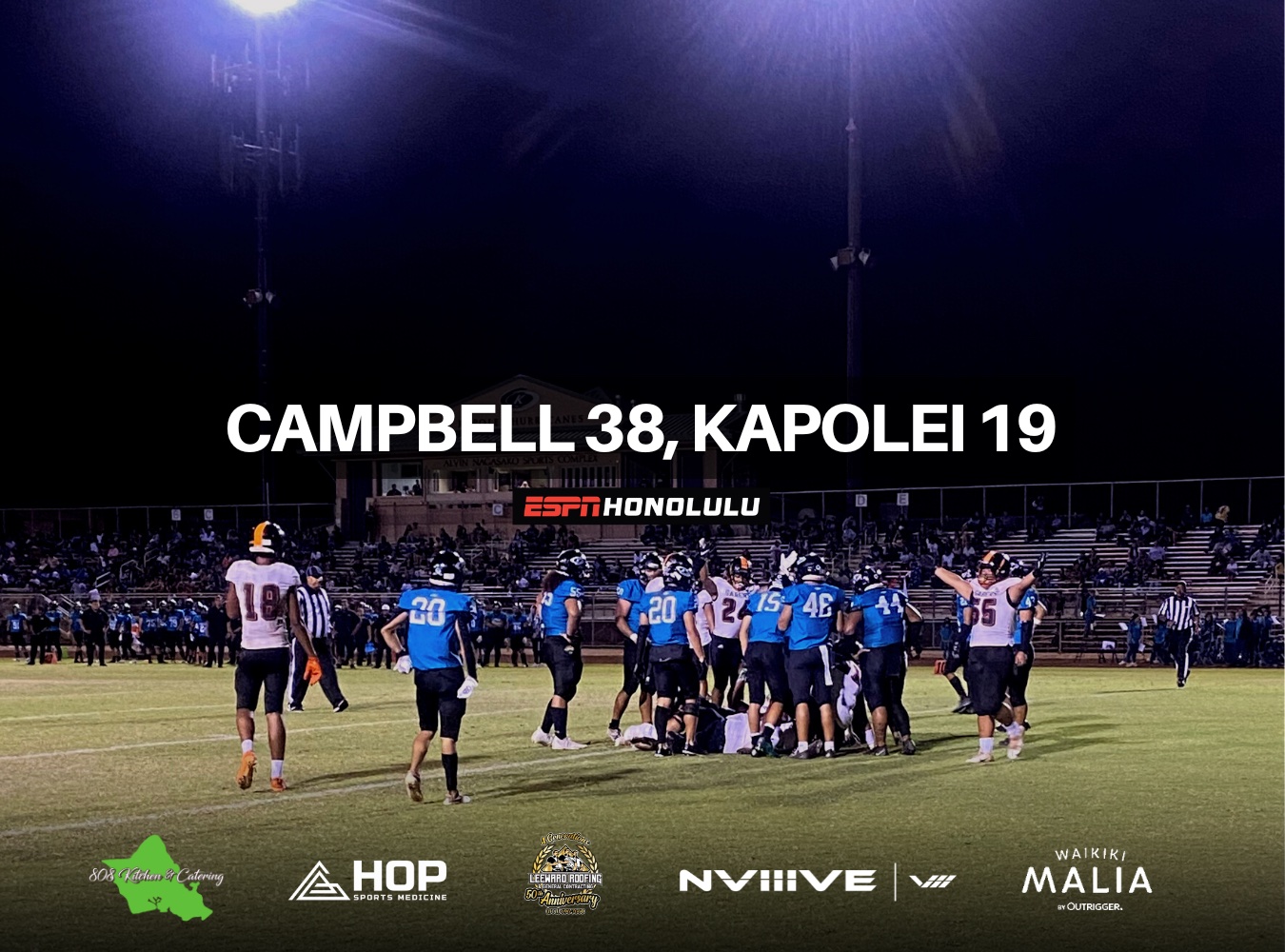Campbell's Air Attack To Much For Kapolei