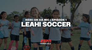 Keiki on Da Mic: Episode 1 ft. Leahi Soccer