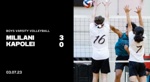 Boys Varsity Volleyball: Mililani 3, Kapolei 0 | Photo Gallery