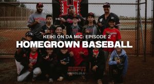 Keiki On Da Mic | Episode 2 ft. Homegrown Baseball!