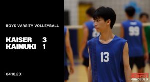 Boys Varsity Volleyball: Kaiser 3, Kaimuki 1 | Photo Gallery