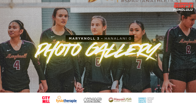 PHOTO GALLERY | Varsity Girl's Volleyball | Maryknoll 3, Hanalani 0