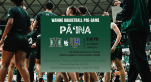 UH Wahine Basketball pre-game Pa’ina