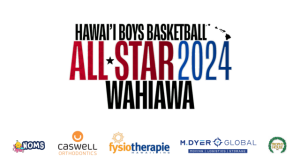 2024 Hawai’i HS Boys Basketball All-Star Games
