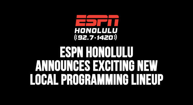 ESPN Honolulu Announces Exciting New Local Programming Lineup