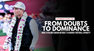 From Doubts to Dominance: How Sterling Carvalho Built a Kahuku Football Dynasty