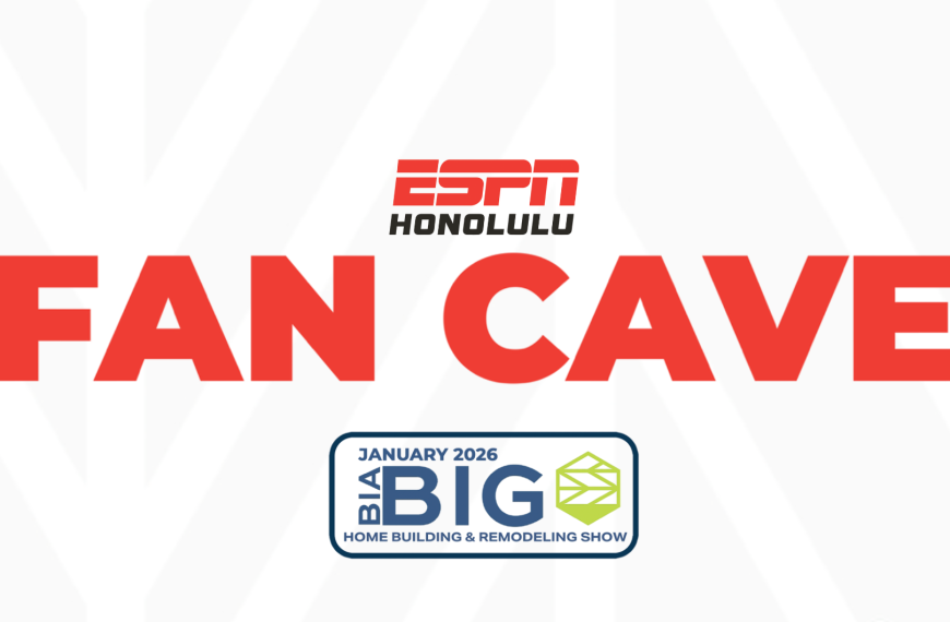 ESPN Honolulu Fan Cave at the BIA BIG Home Building & Remodeling Show