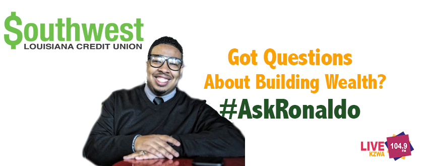 Ask Ronaldo Hardy | SouthWest Louisiana Credit Union