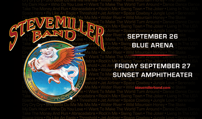 Steve Miller Band at Blue Arena and Sunset Amphitheater