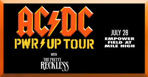 AC/DC at Empower Field – Tue • Jul 28 • 7PM