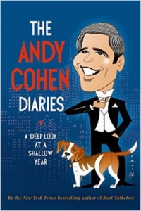 Book for May: The Andy Cohen Diaries: A Deep Look at a Shallow Year