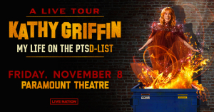 Kathy Griffin at the Paramount – Fri • Nov 08 • 8PM