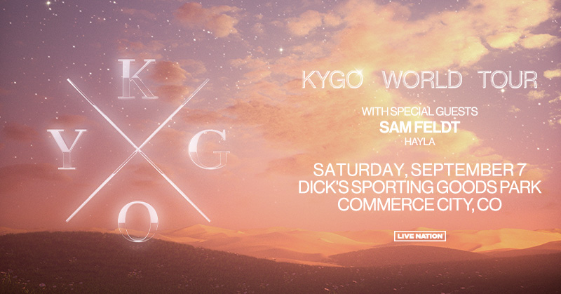 KYGO at Dick’s Sporting Goods Park – Sat • Sep 07 • 7:00 PM