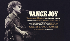 Vance Joy at Fiddler’s Green – Fri • Sep 13 • 7PM