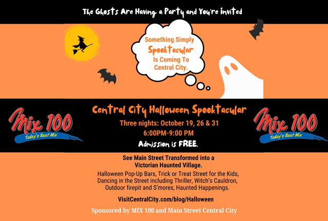 Central City Halloween Spooktacular – October 19, 26 & 31!