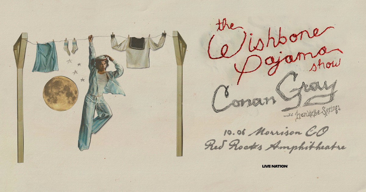 Conan Gray at Red Rocks – Mon • Oct 6 • 8PM Conan Gray at Red Rocks – Mon • Oct 6 • 8PM