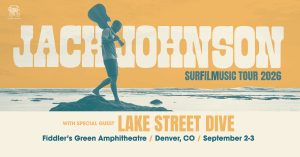Jack Johnson at Fiddler’s Green – Wed, Sep 2nd • Thu, Sep 3rd • 7:30PM 