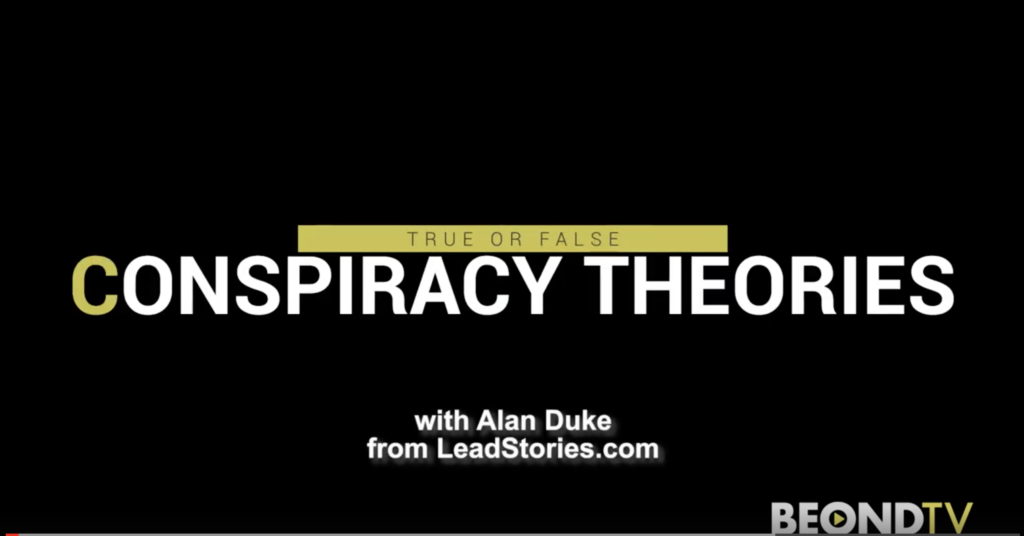 True or False? Debunking online conspiracy theories