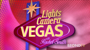 “Lights, Camera, Vegas” Episode 22