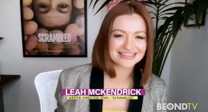 Leah McKendrick is the writer, director and star of “Scrambled”