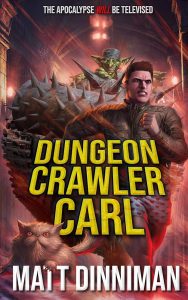 Dungeon Crawler Carl!