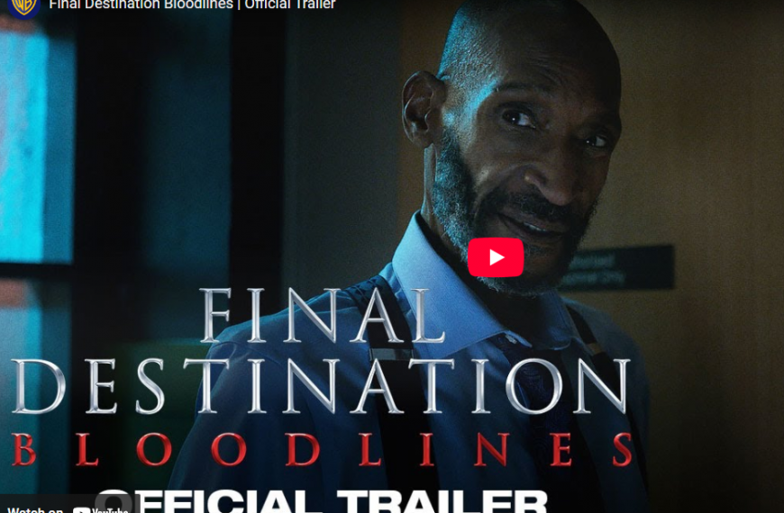 Can YOU Handle This Trailer? Final Destination: Bloodlines