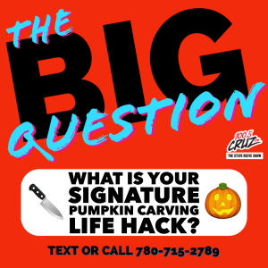 The BIG Question – Oct 18