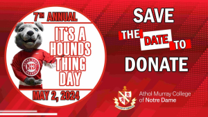 It’s A Hounds Thing: Seventh annual major fundraiser for Notre Dame