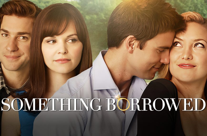 Finally Watched Something Borrowed: Thoughts from a Super-Late Viewer!