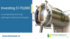 Innovation Saskatchewan Invests $170,000 in Research and Development Technologies in Composting and Crop Pathogen Testing