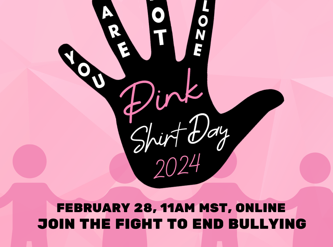 Pink Shirt Day – February 28th, 2024: What we’re up to!