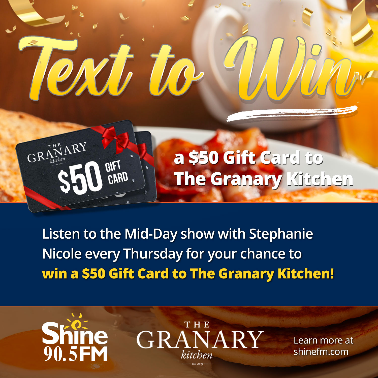 The Granary kitchen giveaways Thursdays on Shine FM!