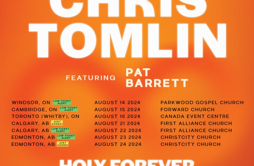 Chris Tomlin’s coming to Alberta this August!!