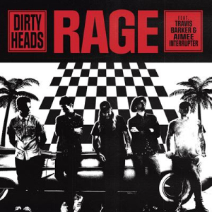 Dirty Heads Release Their ‘Rage’