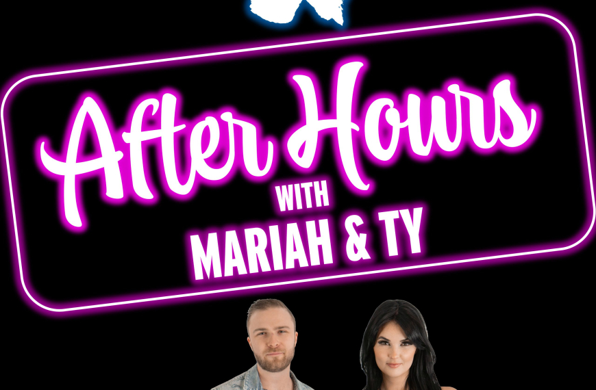 X After Hours with Mariah and Ty: Now in VIDEO!