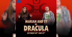 Relive Mariah & Ty VS Dracula on the X After Hours Podcast