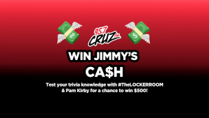 TheLOCKERROOM | Win Jimmy’s Cash | Cam and Crew Oct 19